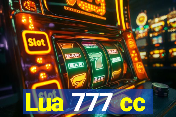 Lua 777 cc